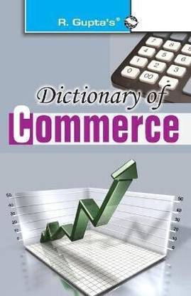 Dictionary of Commerce 30 Edition