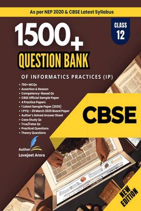 Question Bank Class 12 CBSE - Informatics Practices (IP)