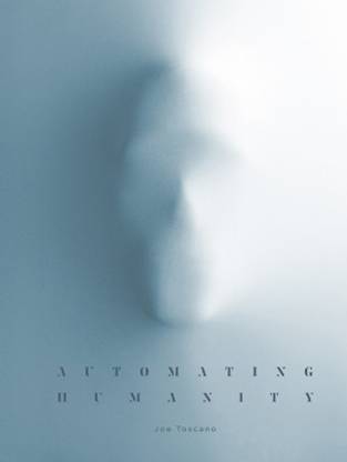 Automating Humanity