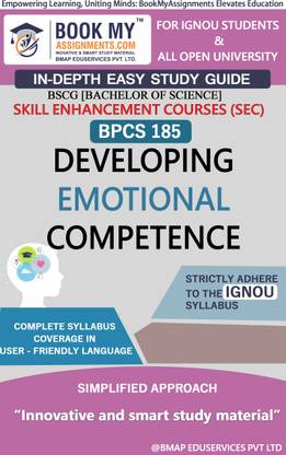 IGNOU BPCS 185 Developing Emotional Competence In Depth Easy Guide Book For Ignou Studeny