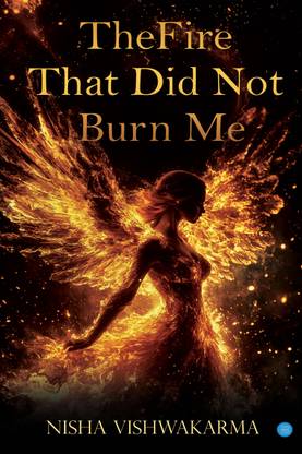 The Fire That Did Not Burn Me