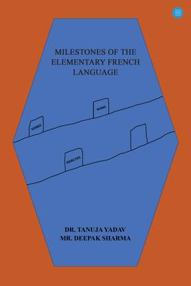 Milestones of the Elementary French Language