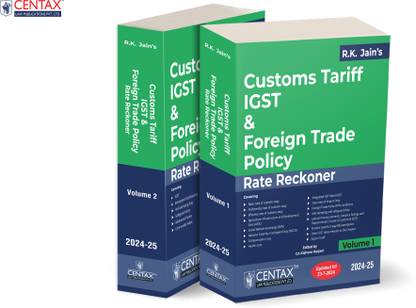 R.K. Jain's Customs Tariff, IGST & Foreign Trade Policy Rate Reckoner | 2024-25 – The Authoritative Reference Guide for 'Accurate' Duty Assessment—Detailing HSN Entries up to 13 Columns | 2 Vols.  - R.K. Jain's Customs Tariff, IGST & Foreign Trade Policy Rate Reckoner | 2024-25 – The Authoritative Reference Guide for 'Accurate' Duty Assessment—Detailing HSN Entries up to 13 Columns | 2 Vols. (Paperback, R.K. Jain, CA. Kishore Harjani)
