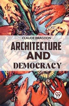 Architecture And Democracy