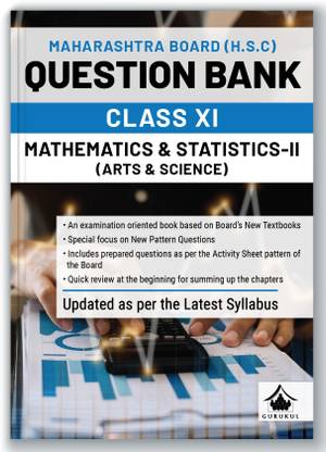 Gurukul H.S.C Mathematics & Statistics - Ii Question Bank for MH Board Class 11 : Exam Oriented Book, Based on Latest Syllabus, New Pattern Questions, Activity Sheets by Board, Chapter Summary