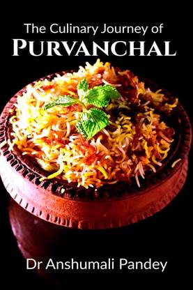 The Culinary Journey of Purvanchal