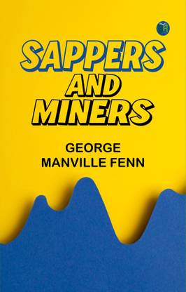 Sappers and Miners
