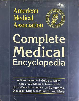 American Medical Association Complete Medical Encyclopedia