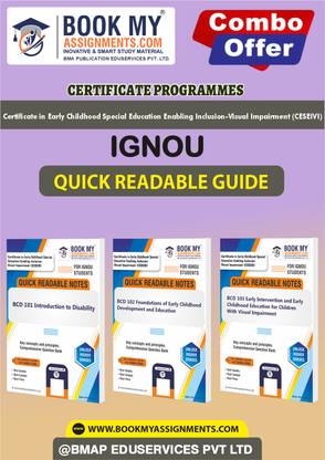 IGNOU BCD101 BCD102 BCD103 Study Material (Quick Readable Notes)for Ignou Student Certificate in Early Childhood Special Education Enabling Inclusion-Visual Impairment (CESEIVI) In English