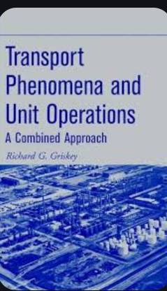 Transport Phenomena and Unit Operations