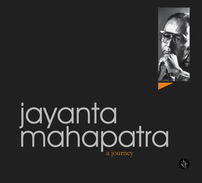 jayanta mahapatra a journey