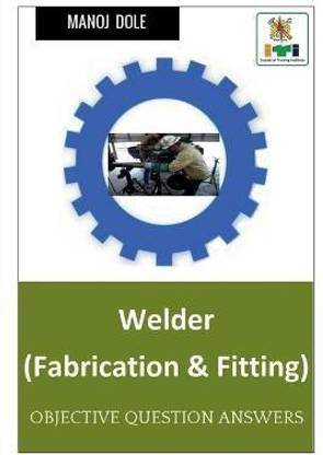 Welder Marathi MCQ (Fabrication & Fitting) / ?????? ????? MCQ (?????????? ??? ??????)