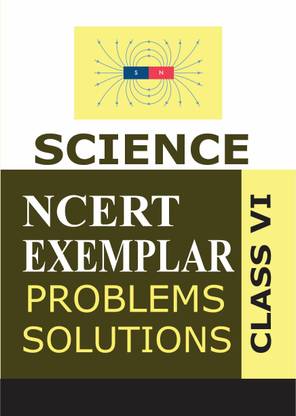 Ncert Exemplar Problems-Solutions Science Class 6th