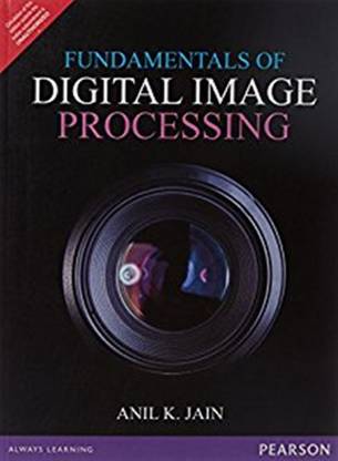 Fundamentals of Digital Image Processing 1 Edition