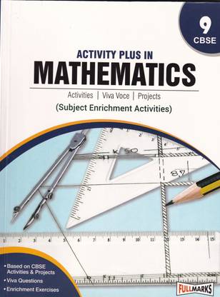 Activity Plus in Mathematics Class 9 Activities, Viva Voce, Projects - CBSE - Examination 2023-2024 2023 Edition