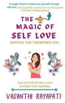 The Magic of Self Love