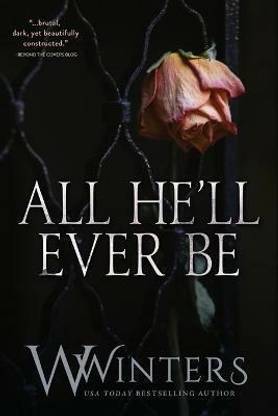 All He'll Ever Be  - All He'll Ever Be (English, Paperback, Winters W)