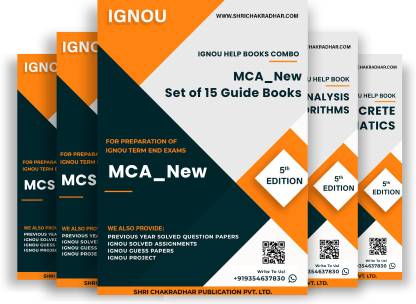 IGNOU MCA New Syllabus Help Book Combo Offer Of MCS 211 MCS 212 MCS 213 MCS 214 MCS 215 MCS 218 MCS 219 MCS 220 MCS 221 MCS 224 MCS 225 MCS 226 MCS 227 MCS 230 MCS 231 Complete Course (1st & 2nd Year) IGNOU Study Notes For Exam Preparations With Solved Previous Year Question Papers (Revised Syllabus) & Solved Sample Papers IGNOU Master Of Computer Applications 1st & 2nd Year