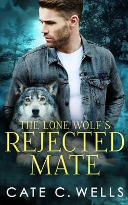 The Lone Wolf's Rejected Mate