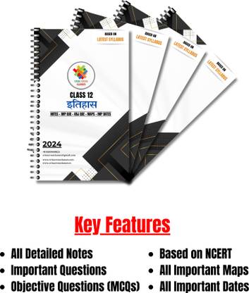 Class 12 Itihas Complete Detailed Notes in Hindi | (Bhartiya Itihas ke kuch Vishya Part 1, 2, 3) Based on NCERT | All Detailed Notes, Important Questions, Objective and MAPS in one book |
