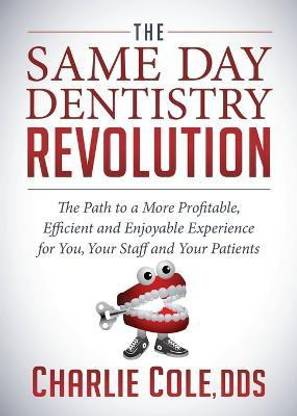 The Same Day Dentistry Revolution