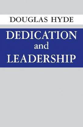 Dedication and Leadership
