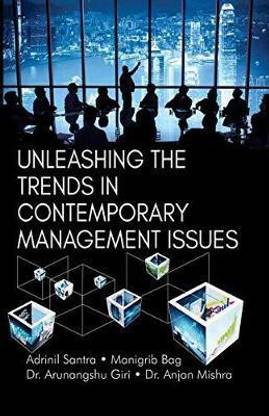 Unleashing the Trends in Contemporary Management Issues