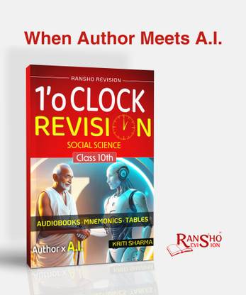 1'o Clock Revision book for Social Science for Class 10th CBSE 2025 | AI Images | Flowcharts | Tables | Diagrams | Maps and much more, Revise Instantly [paperback] KRITI SHARMA