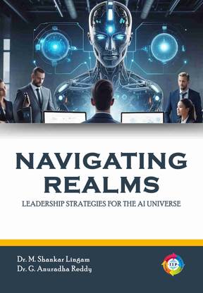 Navigating Realms: Leadership Strategies for the AI Universe