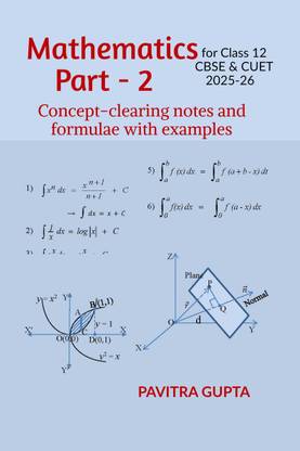 Mathematics for class 12 (CBSE &amp;amp; CUET) Part-2  - Concept-clearing notes and formulae with examples