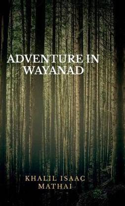 Adventure In Wayanad