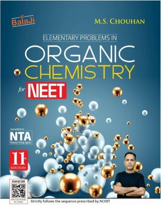Organic ms Chauhan for Neet 11th Edition Latest