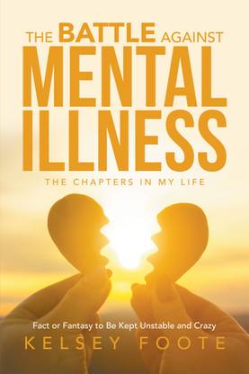 The Battle against Mental Illness