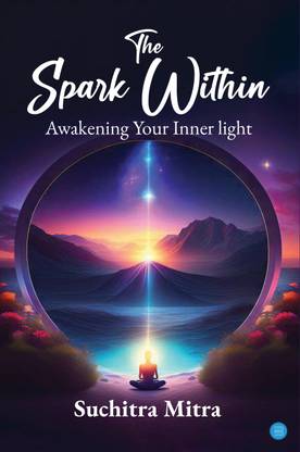 The Spark Within: Awakening Your Inner light