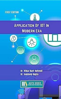 Application Of IOT In Modern Era