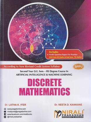 DISCRETE MATHEMATICS - For Second Year (SY) B.Tech / B.E Degree in Artificial Intelligence & Machine Learning - Semester 3 - As per SPPU (Pune University) 2020 CBCS Pattern