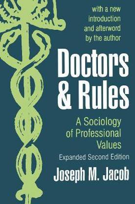 Doctors and Rules