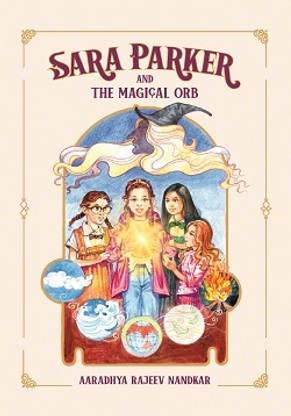 SARA PARKER AND THE MAGICAL ORB