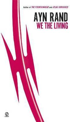 We the Living (75th-Anniversary Edition)