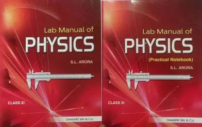 LAB MANUAL OF PHYSICS WITH PRACTICAL NOTEBOOK FOR CLASS-XI