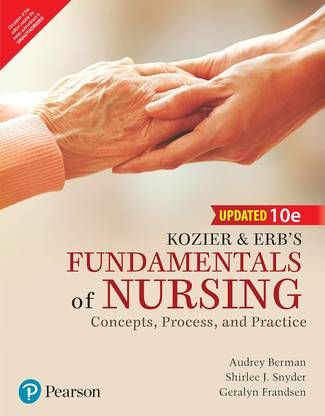Kozier & Erb's Fundamentals of Nursing: Concepts, Process & Practice, 10th Edition (English, Paperback, Audrey Berman, Shirlee J. Snyder, Geralyn Fr, sen)