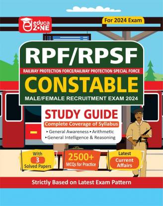 Educazone Railway RPF And RPSF Constable Recruitment Exam Complete Study Guide Book With Solved Papers For 2024 Exam
