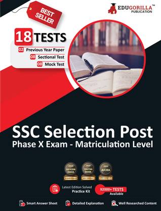 SSC Selection Post Phase X (Matriculation level) Book  - 1200+ Solved Questions (8 Mock Tests + 8 Sectional Tests + 2 Previous Year Papers) | Free Access to Online Tests