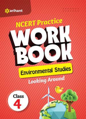 Ncert Practice Workbook Environmental Studies Looking Around Class 4th