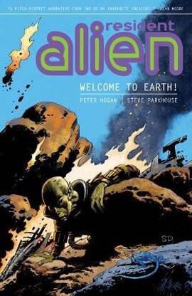 Resident Alien Volume 1: Welcome to Earth!