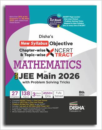 Disha's New Syllabus Objective NCERT Xtract Mathematics with Problem Solving Tricks for NTA JEE Main 9th Edition | BITSAT, VITEEE & KCET | Tips on your Fingertips, Previous Year Question Bank PYQs