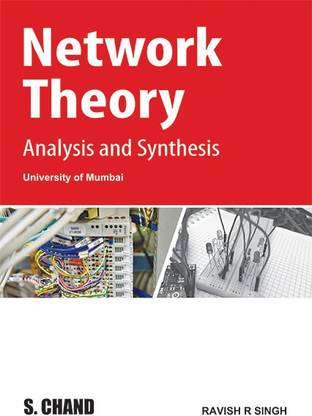Network Theory: Analysis and Synthesis For the University of Mumbai