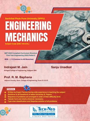 Engineering Mechanics (Course Code : ESC-104-CVL) For First Year Engineering SPPU SEM I & SEM II