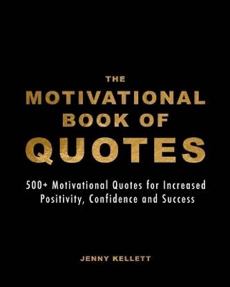 The Motivational Book of Quotes