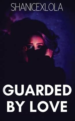 Guarded by Love